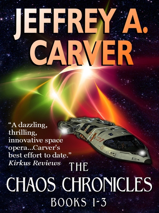 Title details for The Chaos Chronicles by Jeffrey A. Carver - Wait list